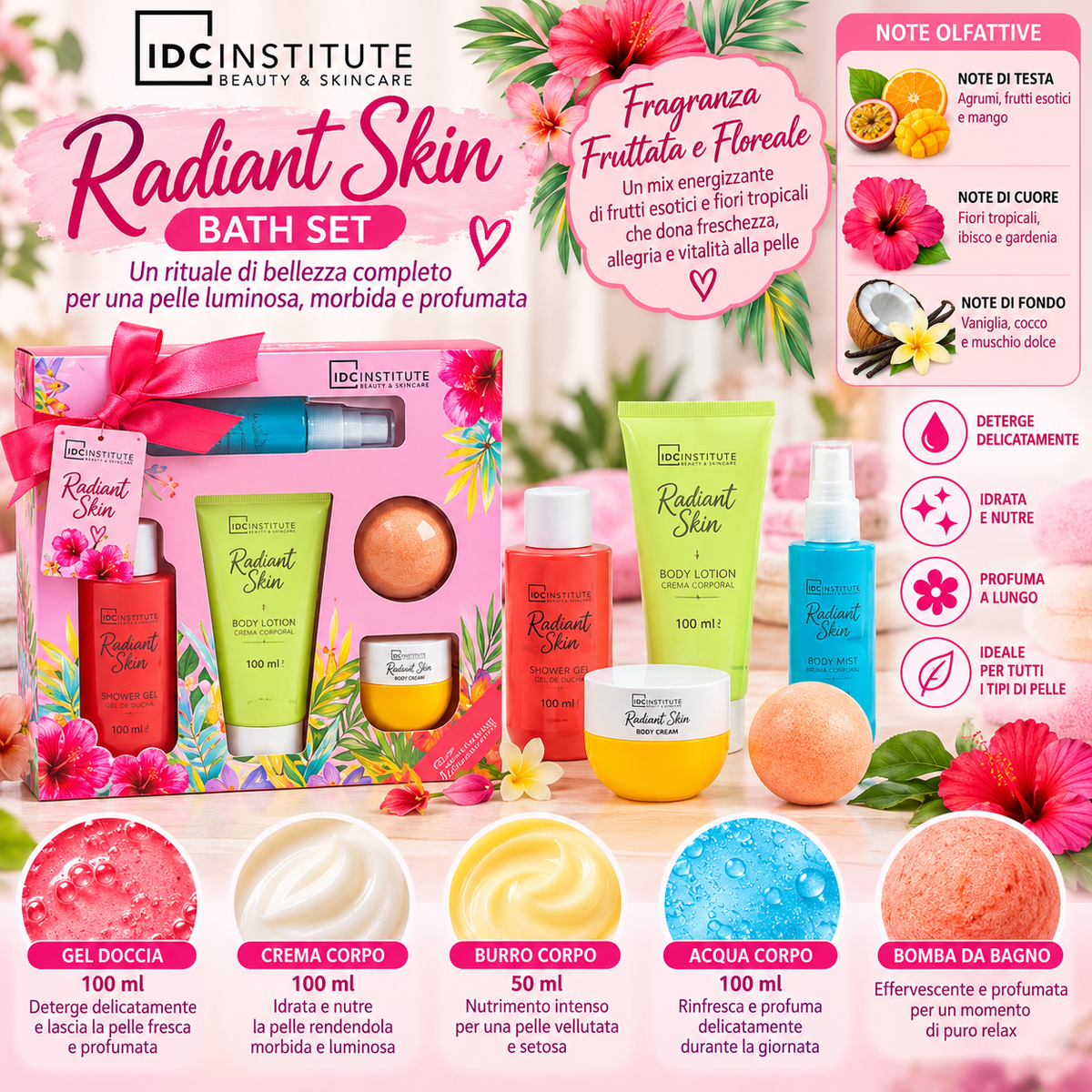 IDC INSTITUTE RADIANT SKIN BATH SET (crema corpo, bomba da bagno, acqua profumata, gel doccia e scrub corpo) 90324 52555